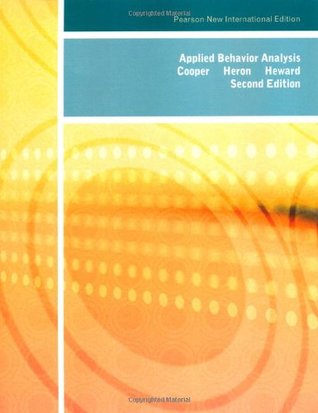 Applied Behavior Analysis 2nd Edition Cooper John O Heron Timothy E Heward