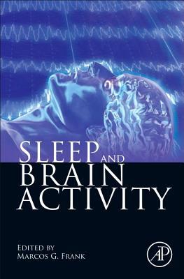 Sleep And Brain Activity Frank Marcos Gabrieleditor