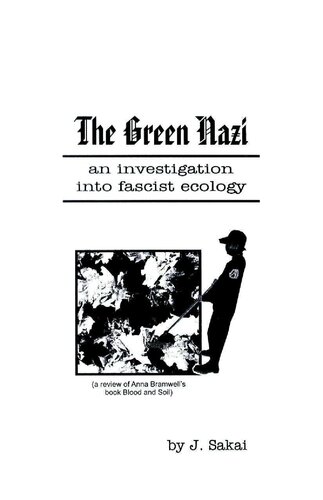 The Green Nazi An Investigation Into Fascist Ecology J Sakai