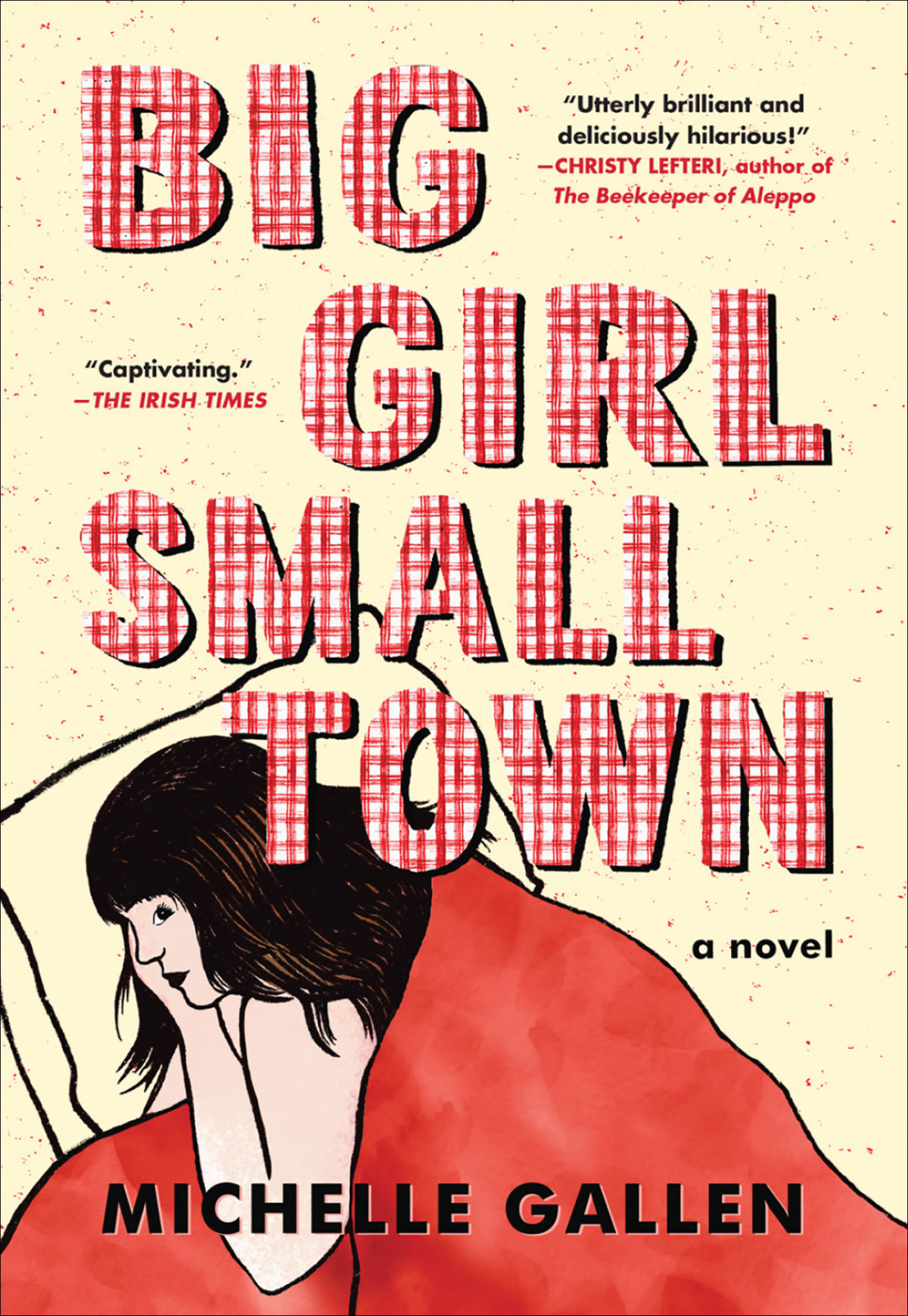 Big Girl Small Town Michelle Gallen