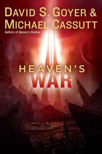 Heavens War David S Goyer Michael Cassutt