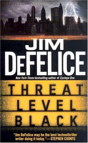 Threat Level Black Jim Defelice