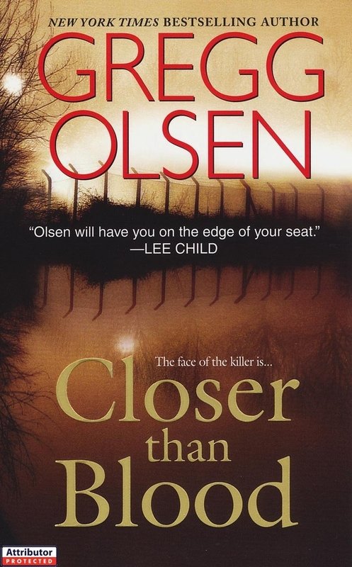 Closer Than Blood Gregg Olsen