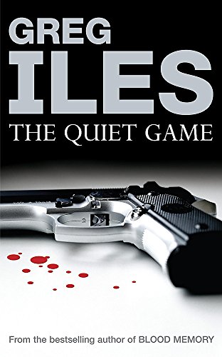 The Quiet Game Greg Iles