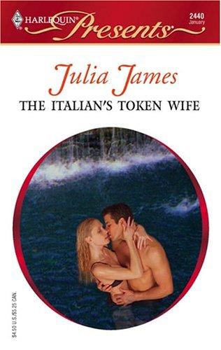 The Italians Token Wife Julia James