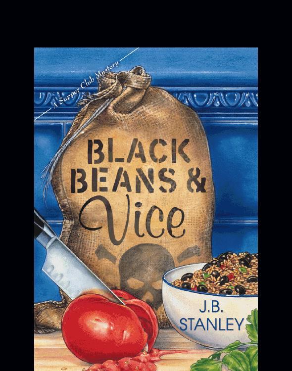 Black Beans Vice J B Stanley