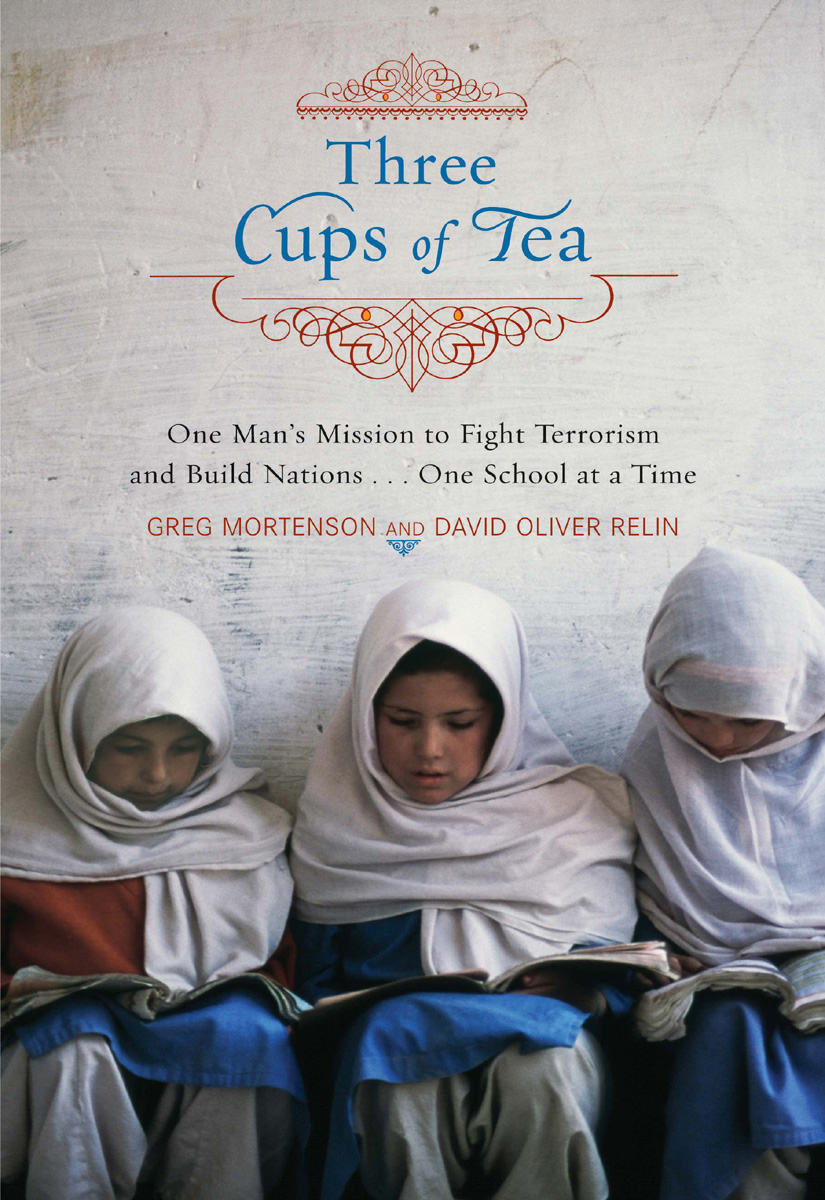 Three Cups Of Tea Greg Mortenson
