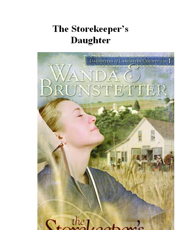 The Storekeepers Daughter Wanda E Brunstetter