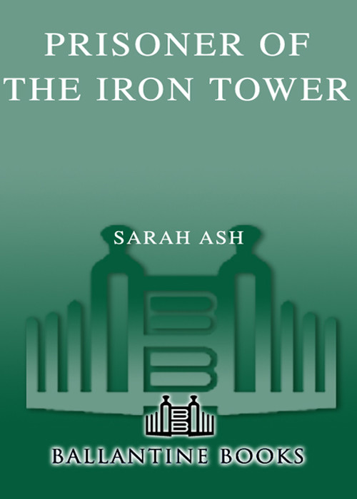Prisoner Of The Iron Tower Sarah Ash