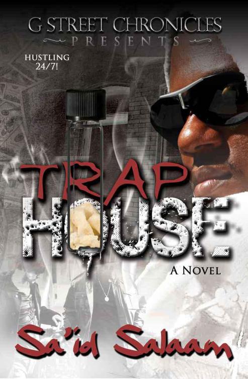 Trap House Said Salaam