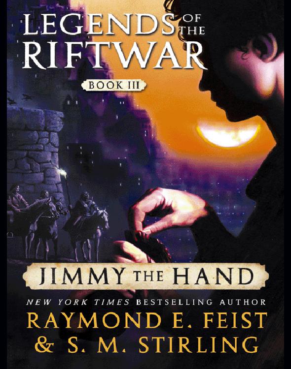Jimmy The Hand Raymond E Feist