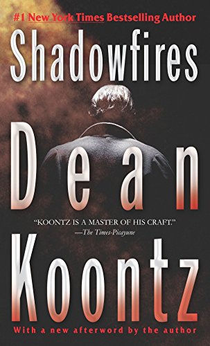 Shadowfires 1st Edition by Dean Koontz ISBN 9798833459560