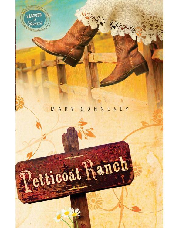 Petticoat Ranch Mary Connealy