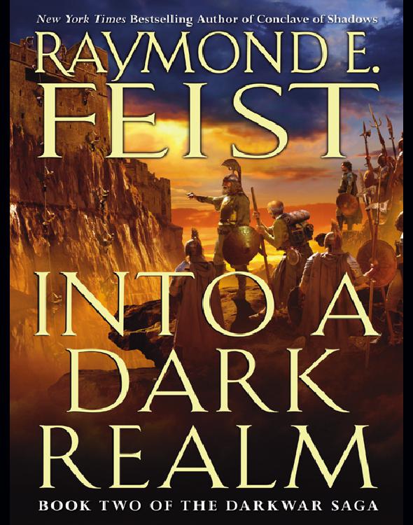Into A Dark Realm Raymond E Feist