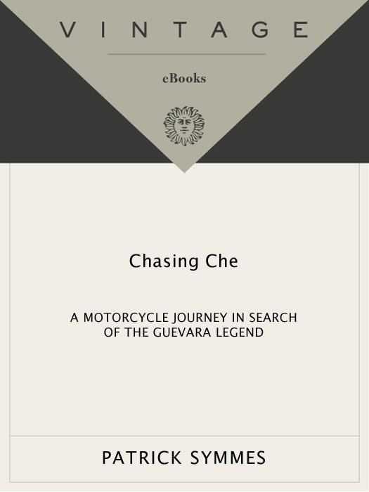 Chasing Che Patrick Symmes