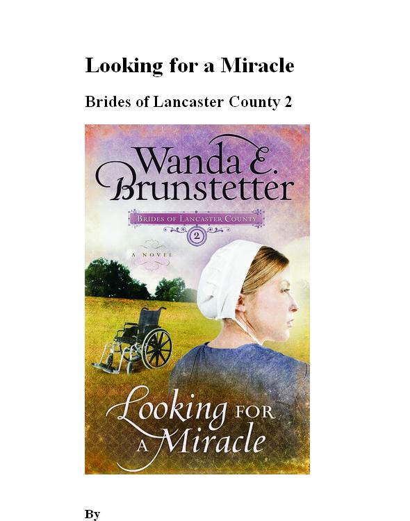 Looking For A Miracle Wanda E Brunstetter