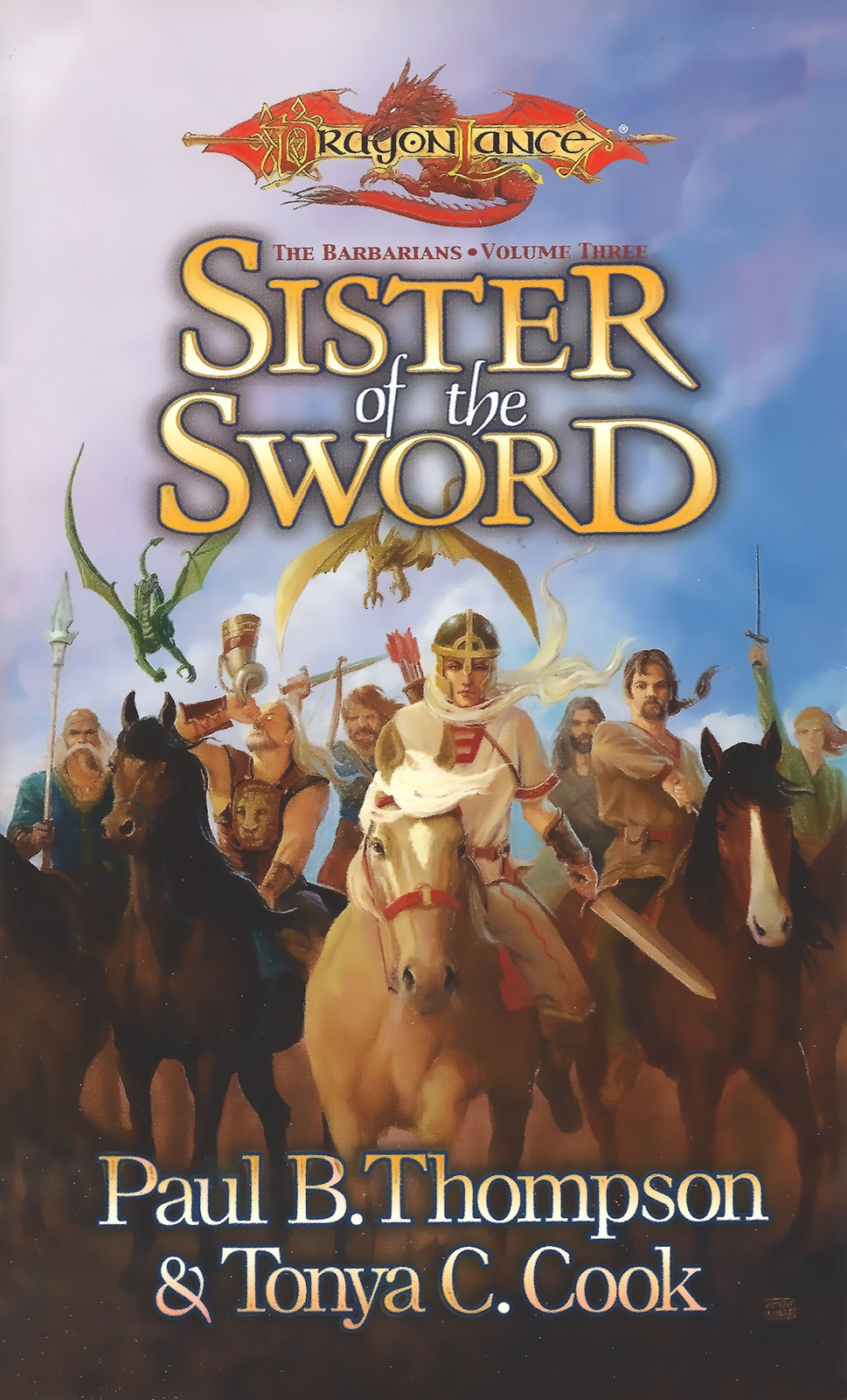 Sister Of The Sword Paul B Thompson Tonya C Cook