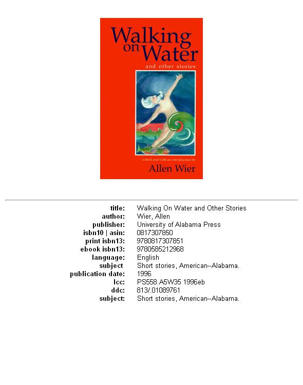 Walking On Water And Other Short Stories Allen Wier