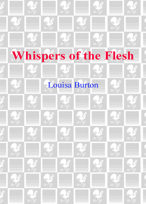 Whispers Of The Flesh Louisa Burton