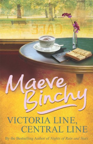 Victoria Line Central Line Maeve Binchy