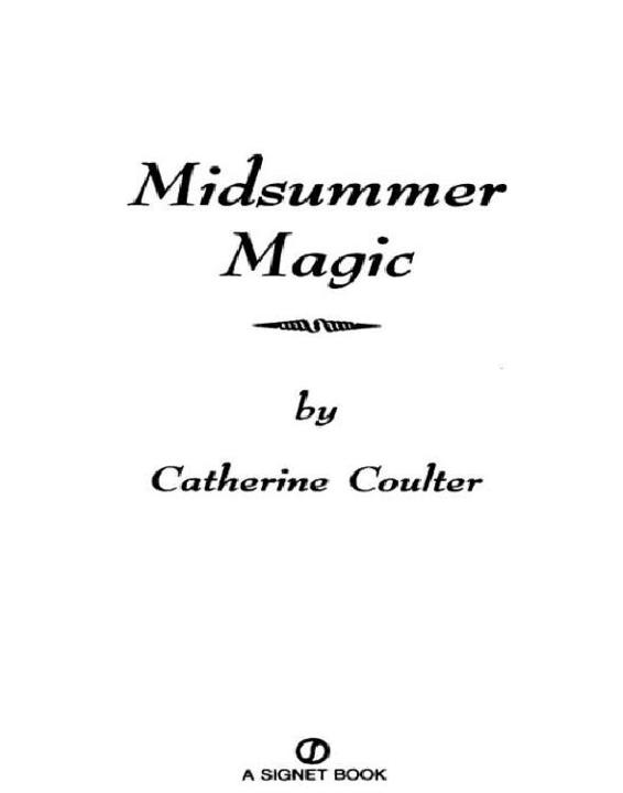 Midsummer Magic Magic Trilogy 1st Edition by Catherine Coulter 978-0451209191 0451209192