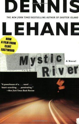 Mystic River Dennis Lehane