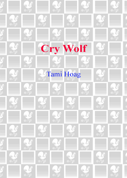 Cry Wolf 1st Edition by Tami Hoag ISBN 055356160X 978-0553561609