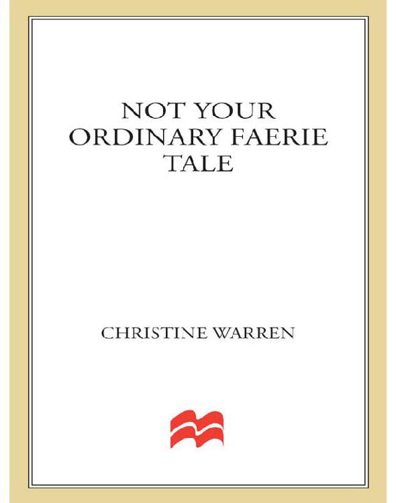 Not Your Ordinary Faerie Tale Christine Warren