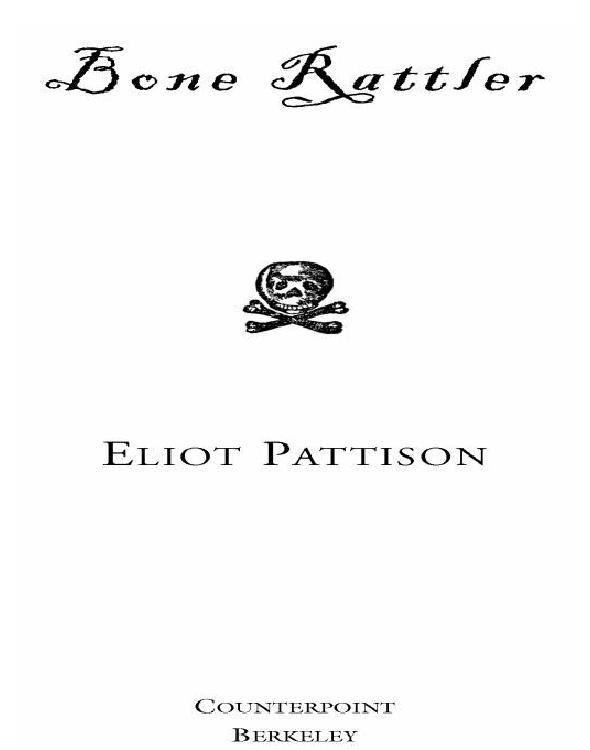 Bone Rattler Eliot Pattison