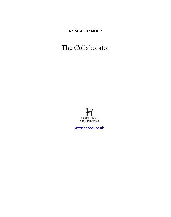 The Collaborator Gerald Seymour