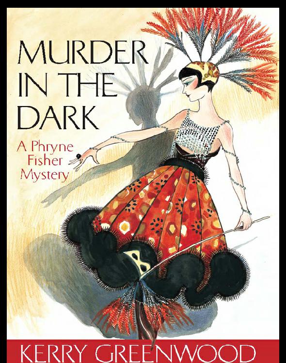 Murder In The Dark Kerry Greenwood