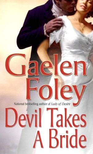 Devil Takes A Bride Gaelen Foley