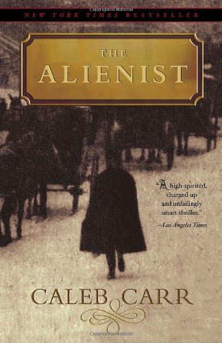 The Alienist Caleb Carr