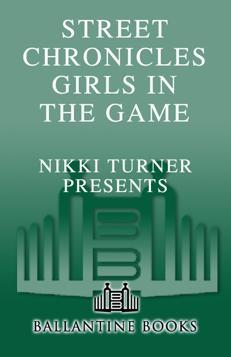 Street Chronicles Girls In The Game Nikki Turner