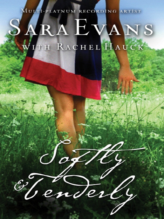 Softly And Tenderly Sara Evans