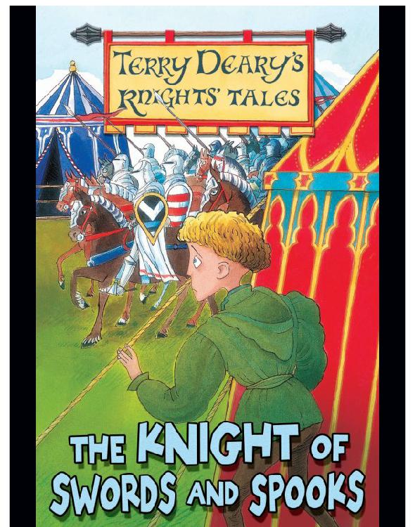 The Knight Of Swords And Spooks Terry Deary