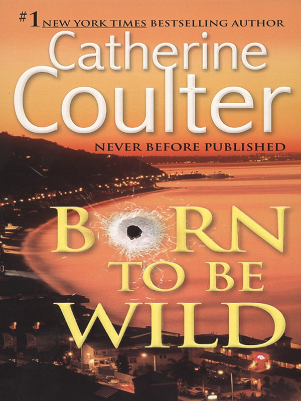 Born To Be Wild Catherine Coulter