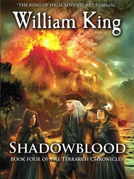 Shadowblood Book Four Of The Terrarch Chronicles William King