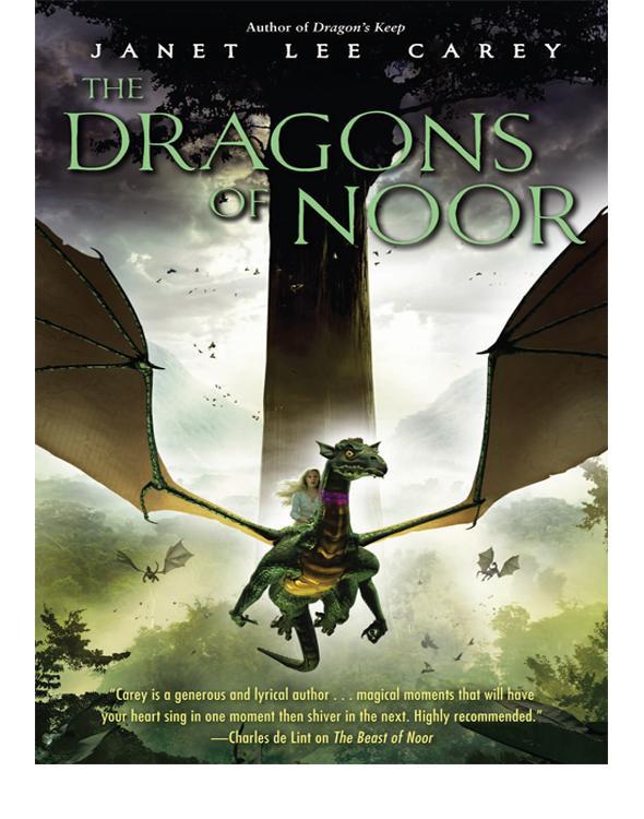 The Dragons Of Noor Janet Lee Carey