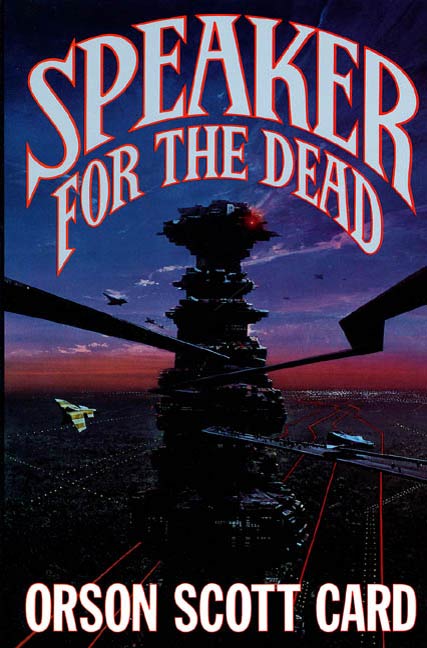Speaker For The Dead Orson Scott Card