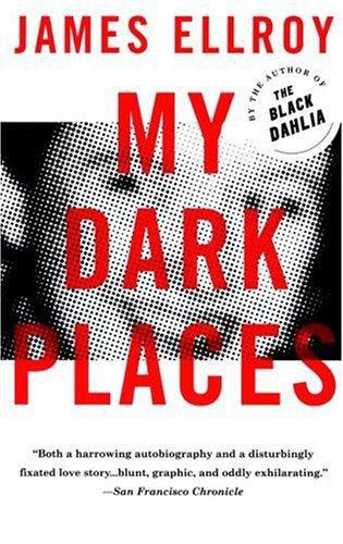 My Dark Places James Ellroy