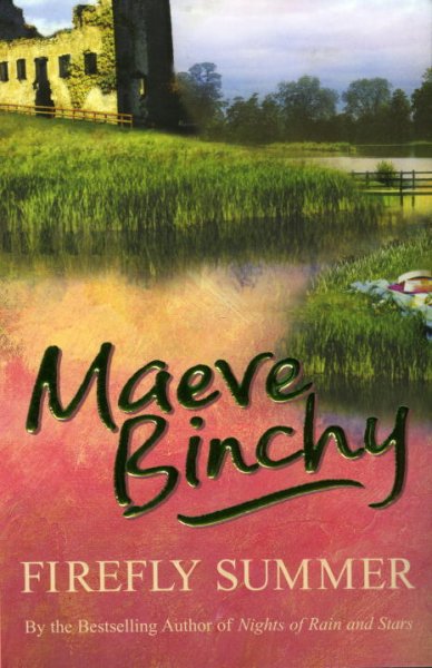 Firefly Summer 1st Edition by Maeve Binchy ISBN 9780385341714