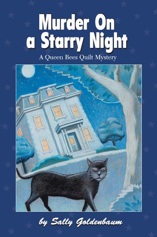 Murder On A Starry Night A Queen Bees Quilt Mystery Sally Goldenbaum