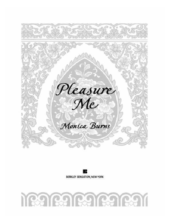 Pleasure Me Monica Burns