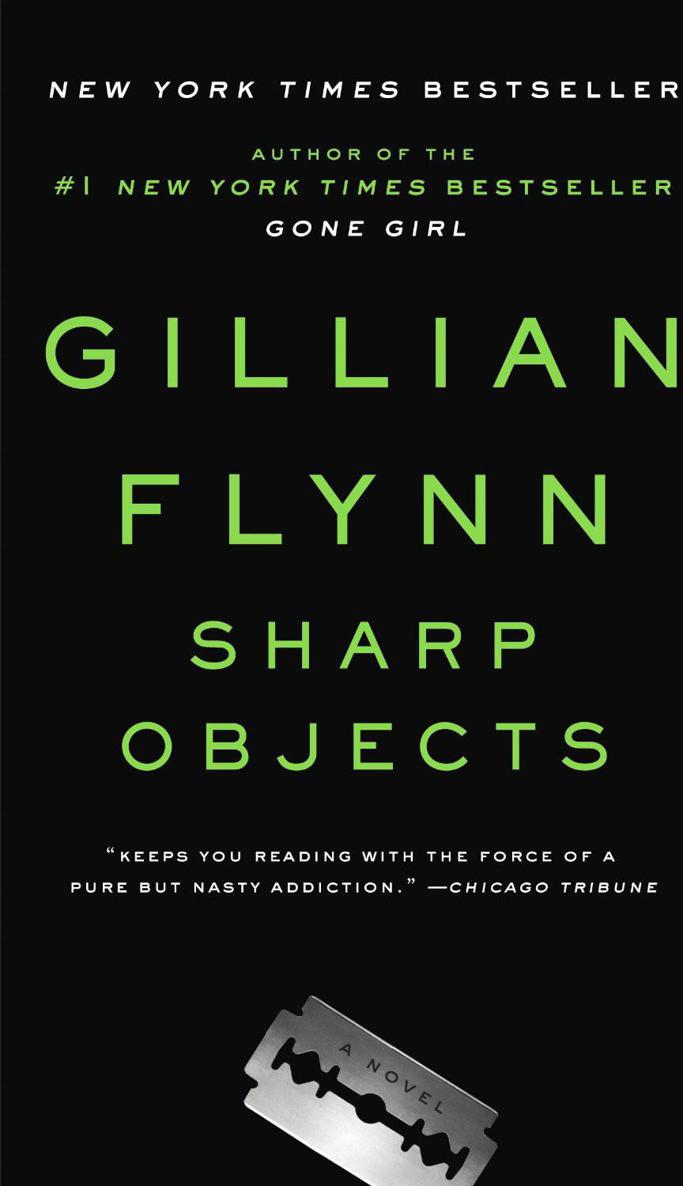 Sharp Objects A Novel Gillian Flynn
