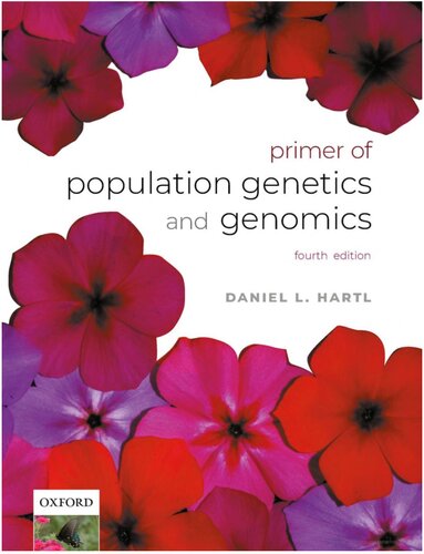 A Primer Of Population Genetics And Genomics 4th Edition Daniel L Hartl