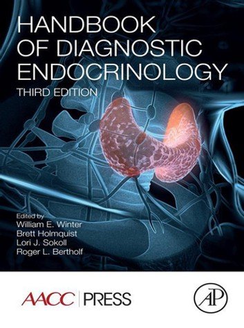 Handbook Of Diagnostic Endocrinology 3rd Edition William E Winter