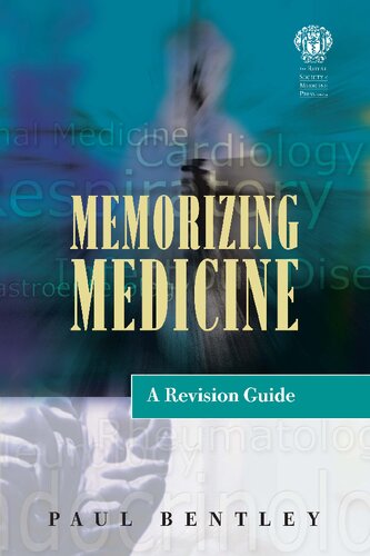 Memorizing Medicine A Revision Guide 1st Edition Paul Bentley