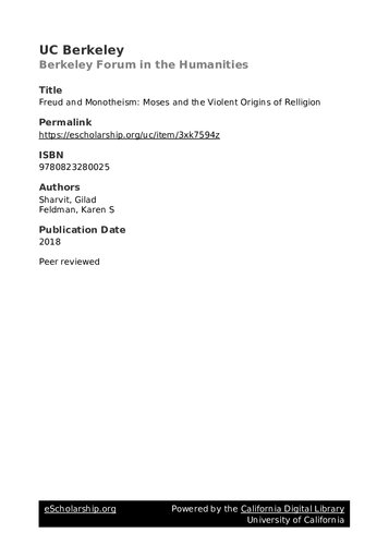 Freud And Monotheism Moses And The Violent Origins Of Religion First Edition Gilad Sharvit Editor Karen S Feldman Editor