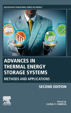 Advances In Thermal Energy Storage Systems Methods And Applications 2nd Edition Luisa F Cabeza